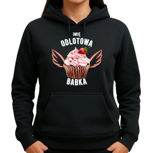 Bluza damska z kapturem - Odlotowa babka - personalizowana DZ06 - StoryCups.pl