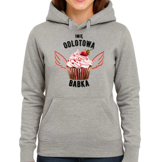 Bluza damska z kapturem - Odlotowa babka - personalizowana DZ06 - StoryCups.pl