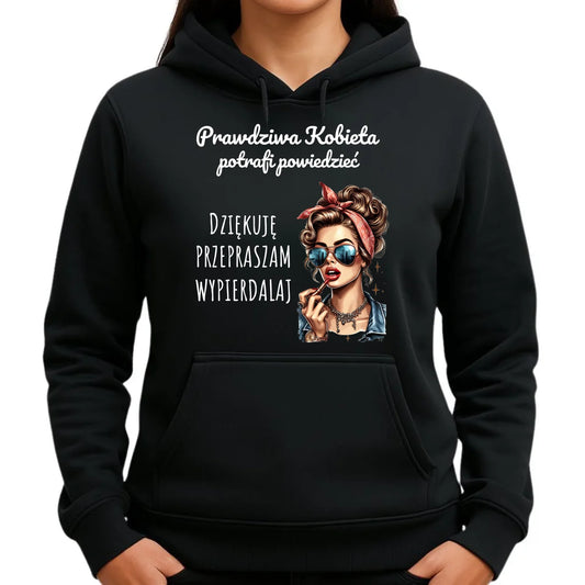 Bluza damska z kapturem - Prawdziwa kobieta - bez cenzury DZ15 - StoryCups.pl