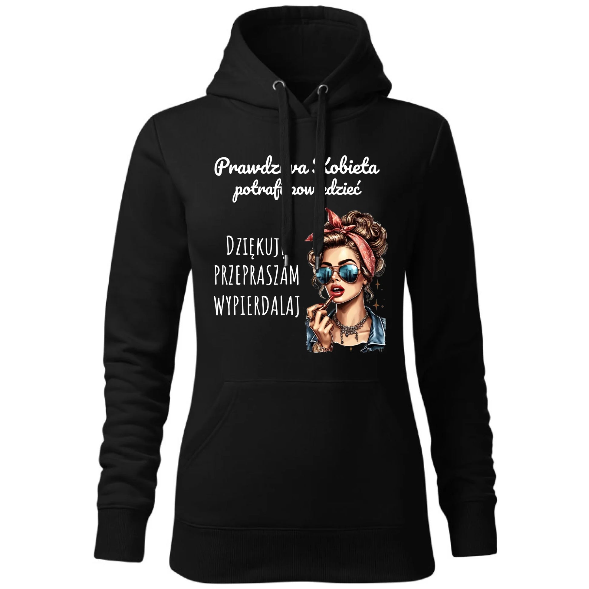 Bluza damska z kapturem - Prawdziwa kobieta - bez cenzury DZ15 - StoryCups.pl
