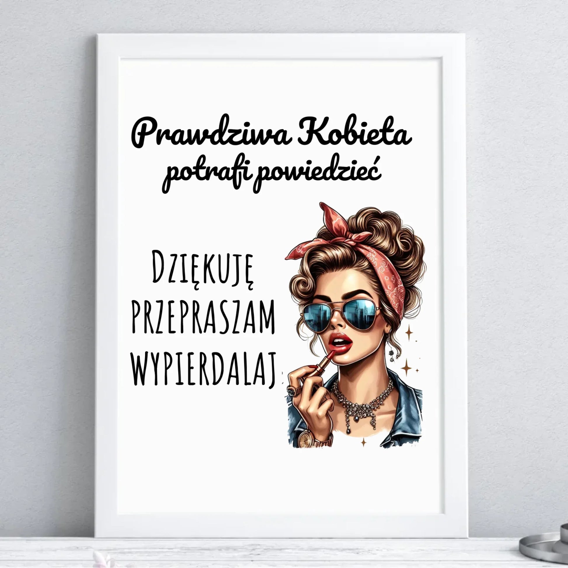 Plakat w ramie - Prawdziwa kobieta - bez cenzury DZ15 - StoryCups.pl