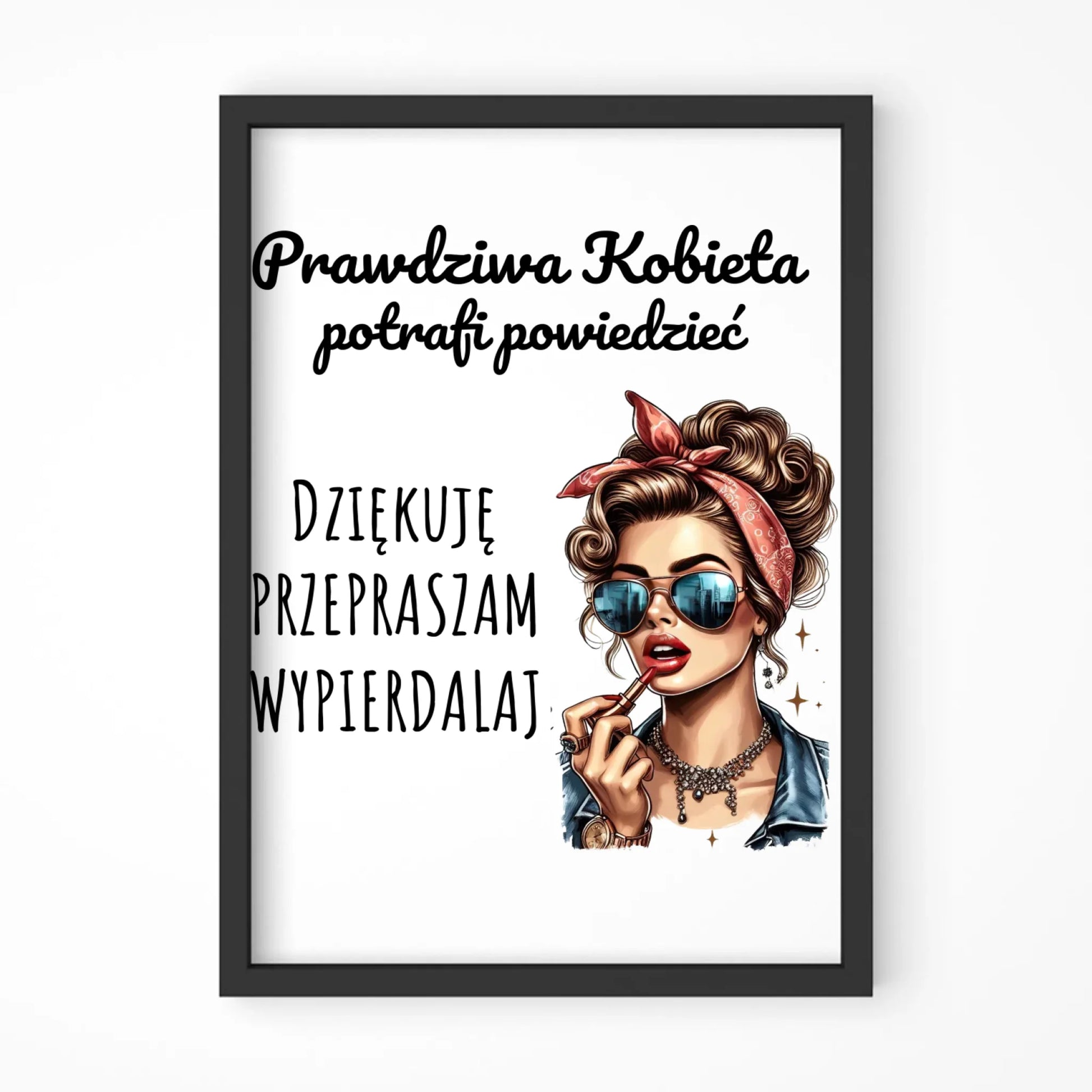 Plakat w ramie - Prawdziwa kobieta - bez cenzury DZ15 - StoryCups.pl
