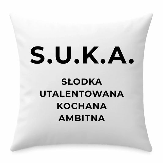 Poduszka - S.U.K.A. - śmieszny prezent dla niej - bez cenzury DZ16 - StoryCups.pl