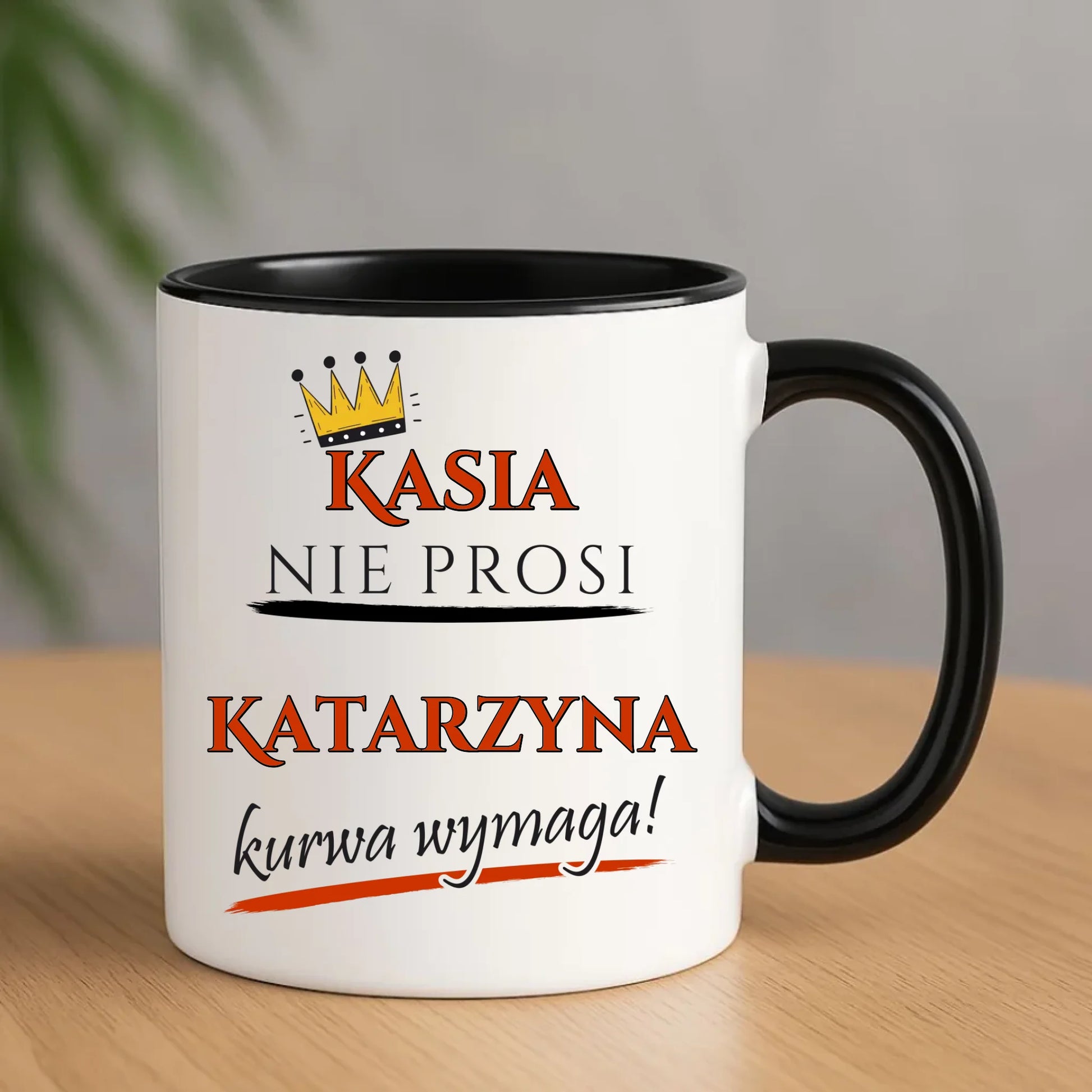 Kubek - Nie prosi, ku**a wymaga - bez cenzury - personalizowany DZ18 - StoryCups.pl