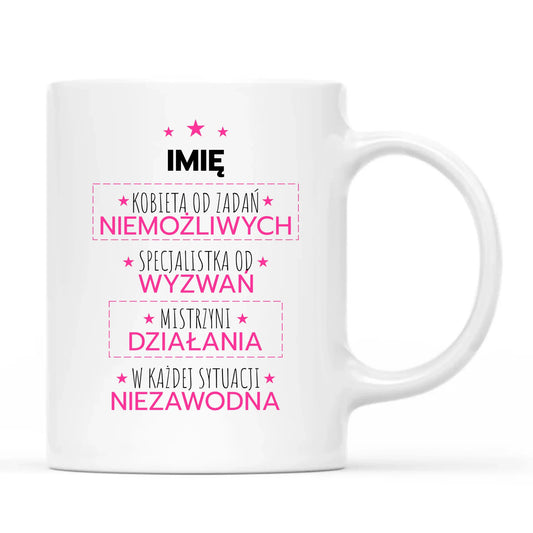 Kubek - Kobieta od zadań niemożliwych - personalizowany DZ19 - StoryCups.pl