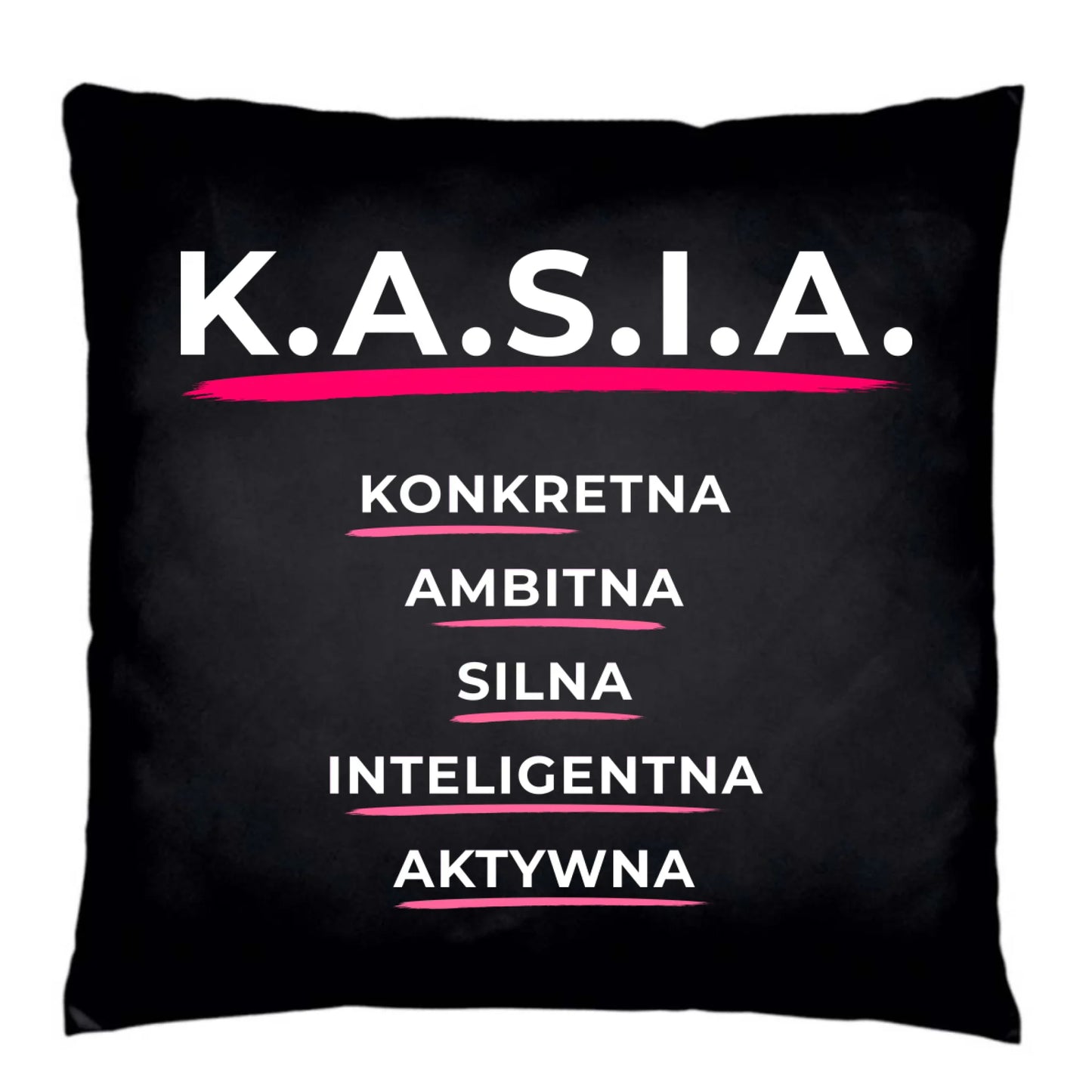 Poduszka dekoracyjna - prezent dla Kasi - Katarzyna - K.A.S.I.A. DZ17 - StoryCups.pl