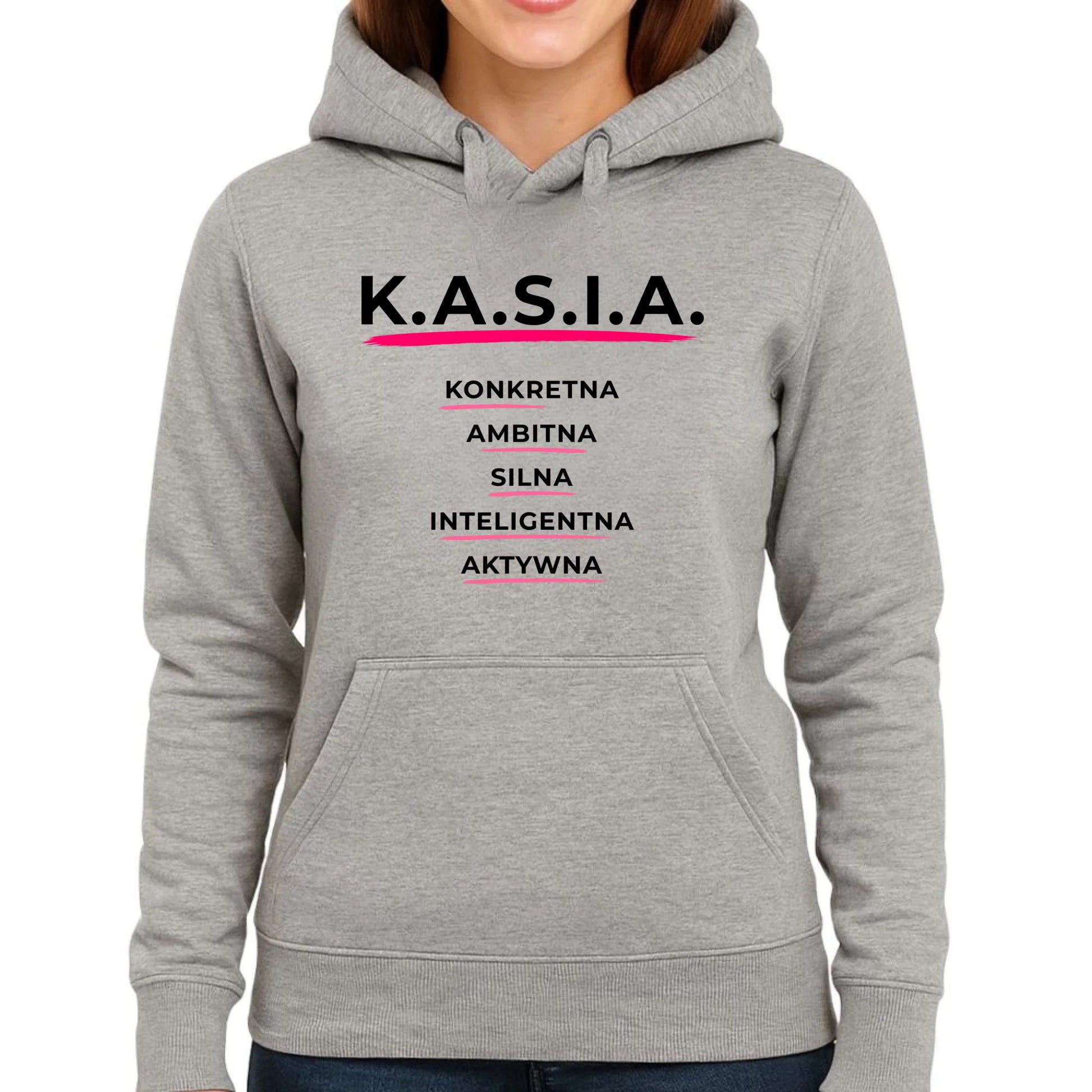 Bluza damska z kapturem - prezent dla Kasi - Katarzyna - K.A.S.I.A. DZ17 - StoryCups.pl