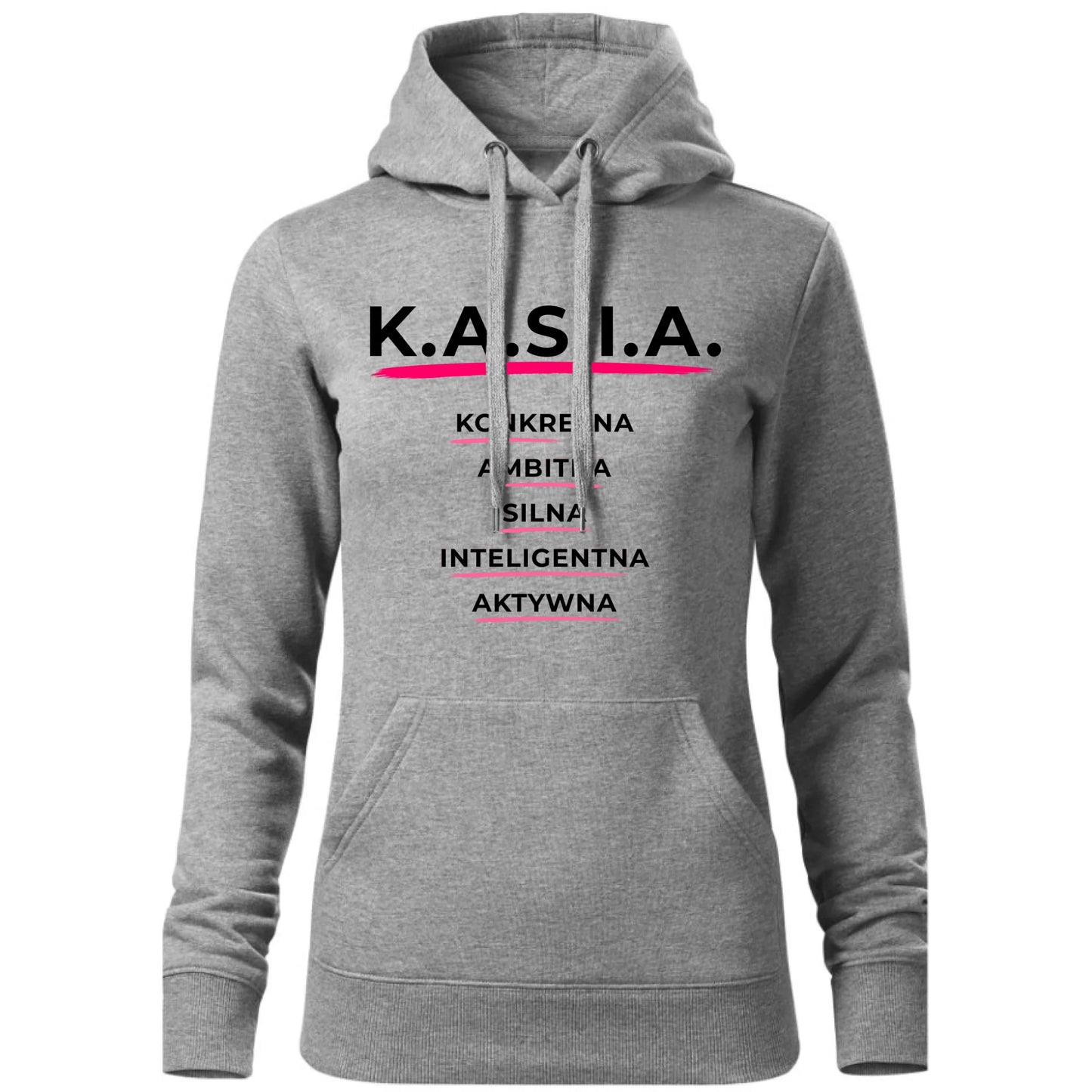 Bluza damska z kapturem - prezent dla Kasi - Katarzyna - K.A.S.I.A. DZ17 - StoryCups.pl