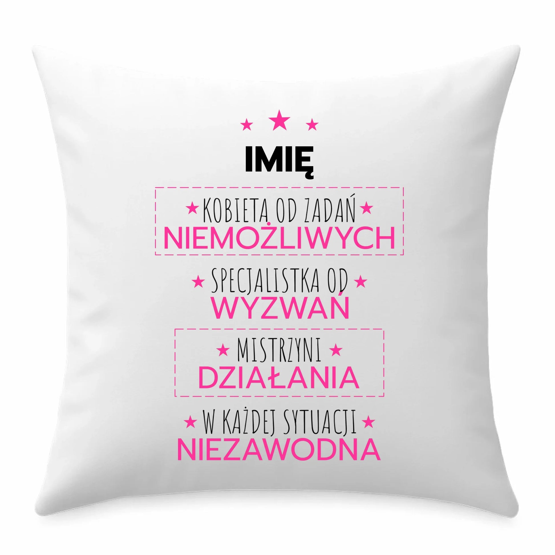 Poduszka - Kobieta od zadań niemożliwych - personalizowana DZ19 - StoryCups.pl