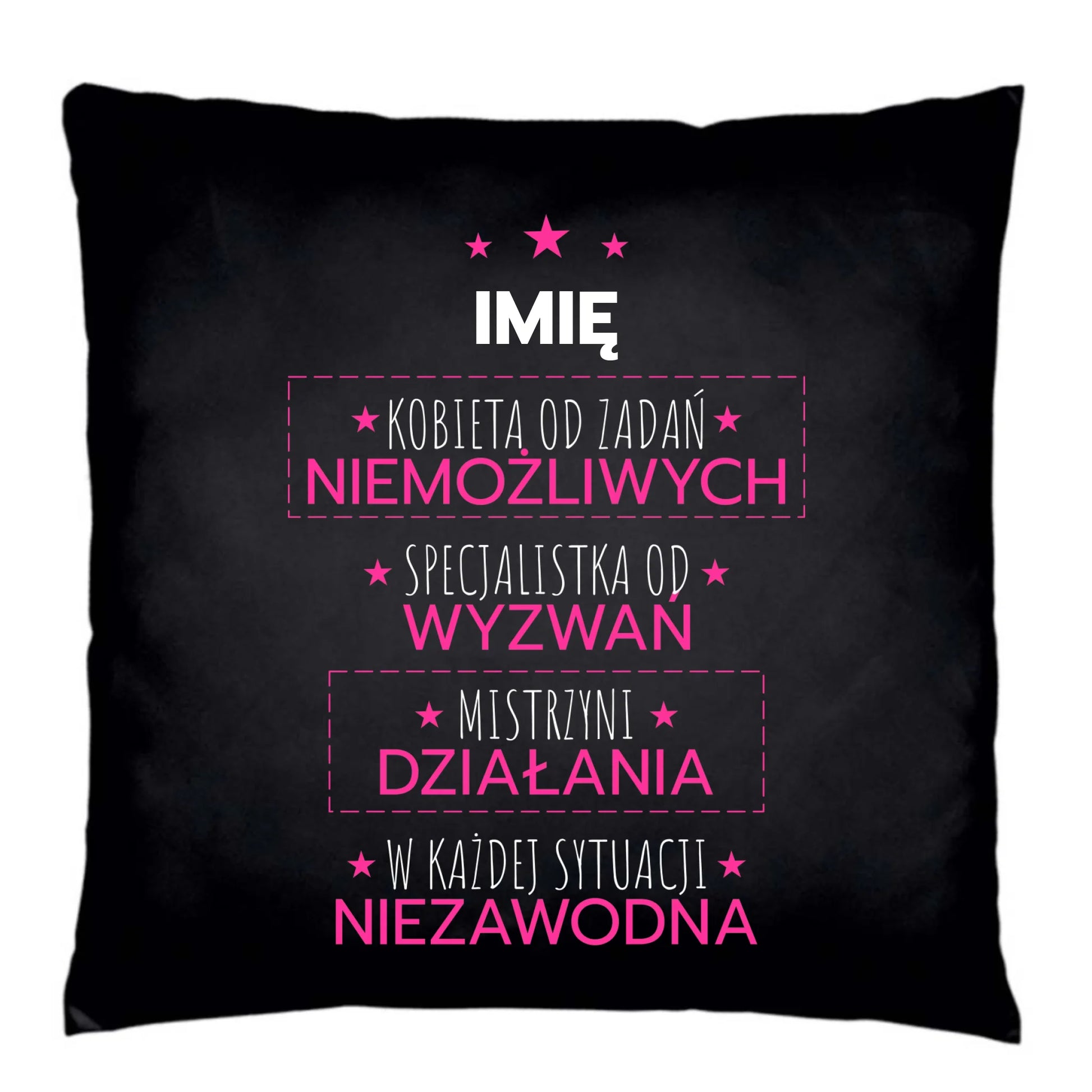 Poduszka dekoracyjna - Kobieta od zadań niemożliwych - personalizowana DZ19 - StoryCups.pl