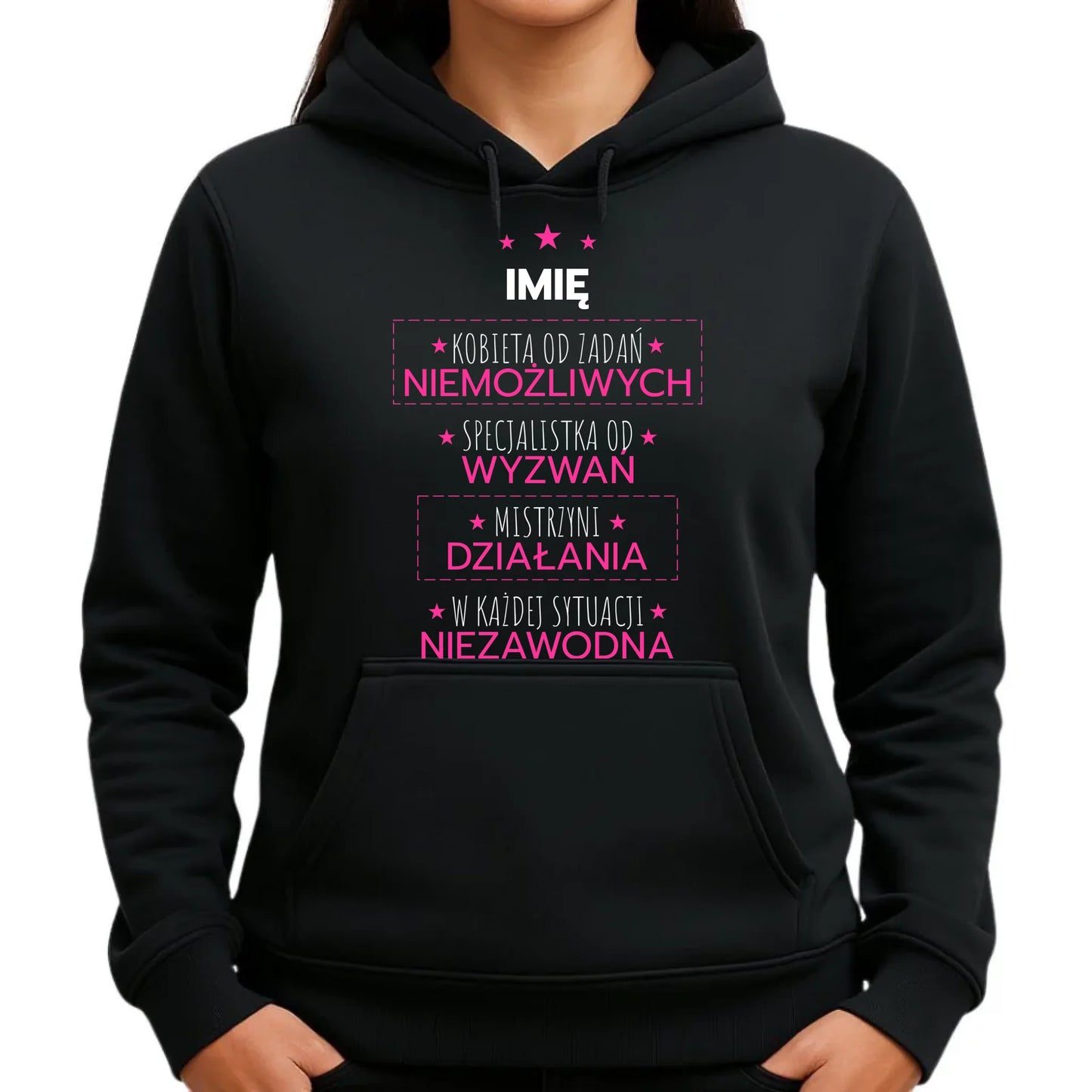 Bluza damska z kapturem - Kobieta od zadań niemożliwych - personalizowana DZ19 - StoryCups.pl