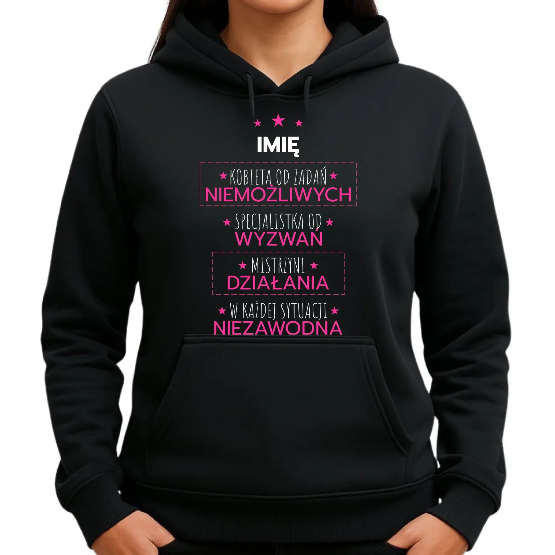Bluza damska z kapturem - Kobieta od zadań niemożliwych - personalizowana DZ19 - StoryCups.pl