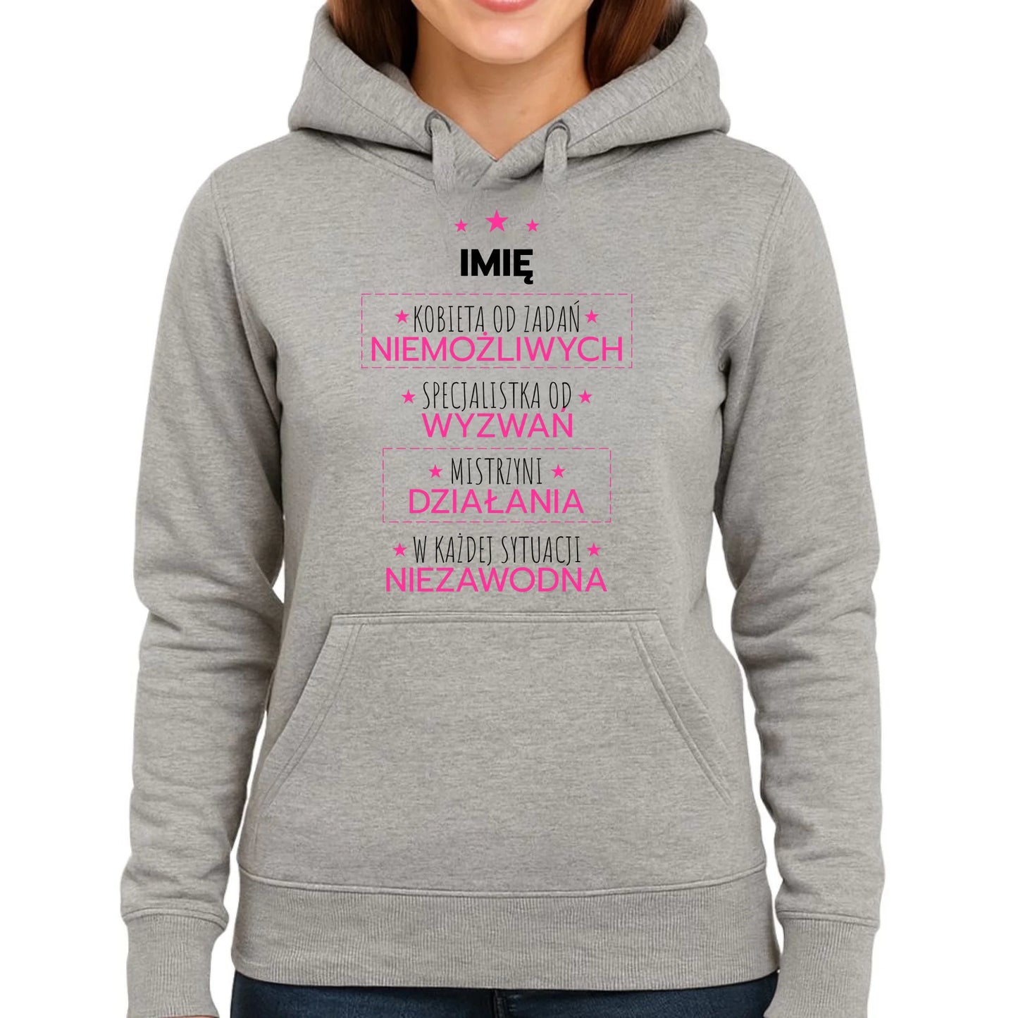 Bluza damska z kapturem - Kobieta od zadań niemożliwych - personalizowana DZ19 - StoryCups.pl