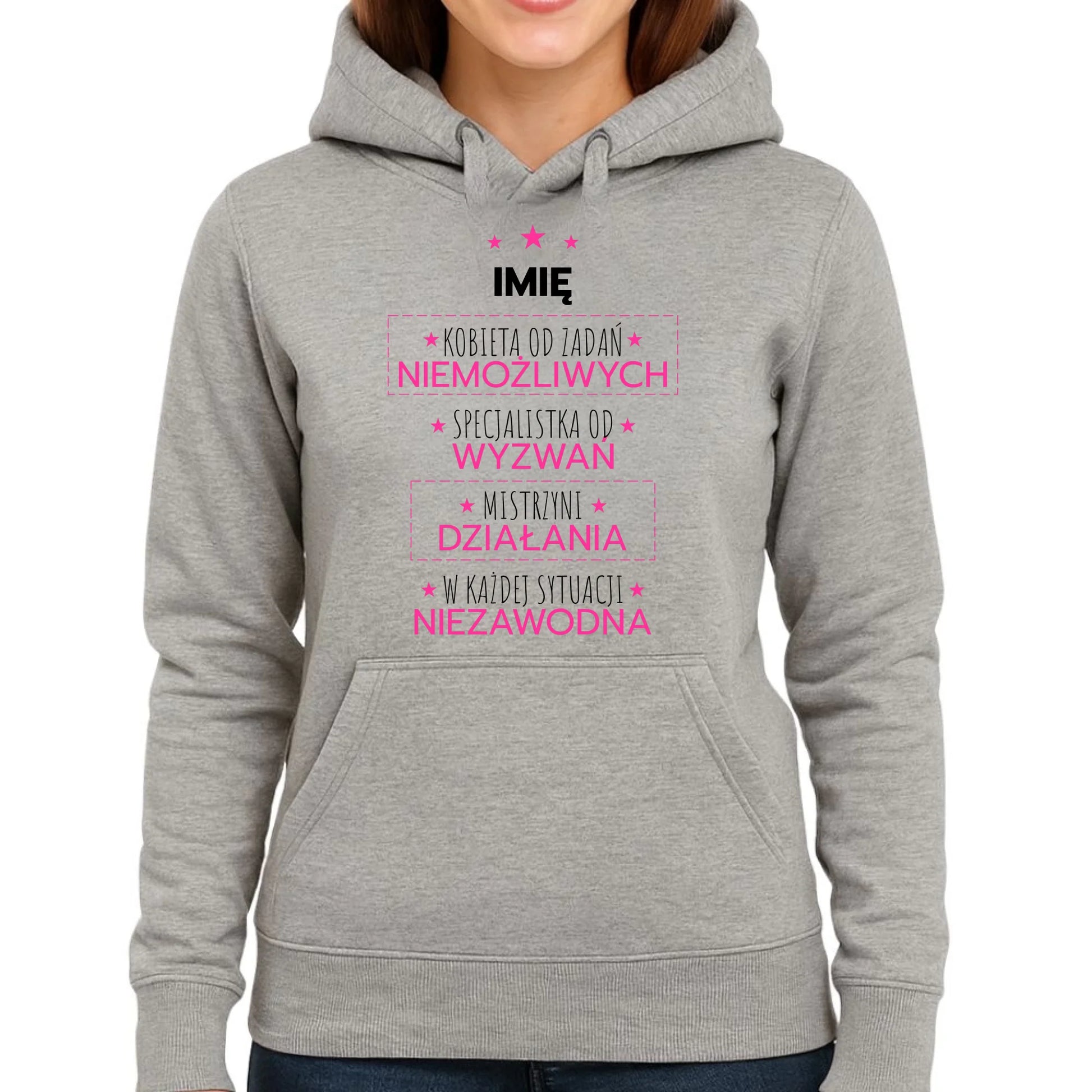 Bluza damska z kapturem - Kobieta od zadań niemożliwych - personalizowana DZ19 - StoryCups.pl