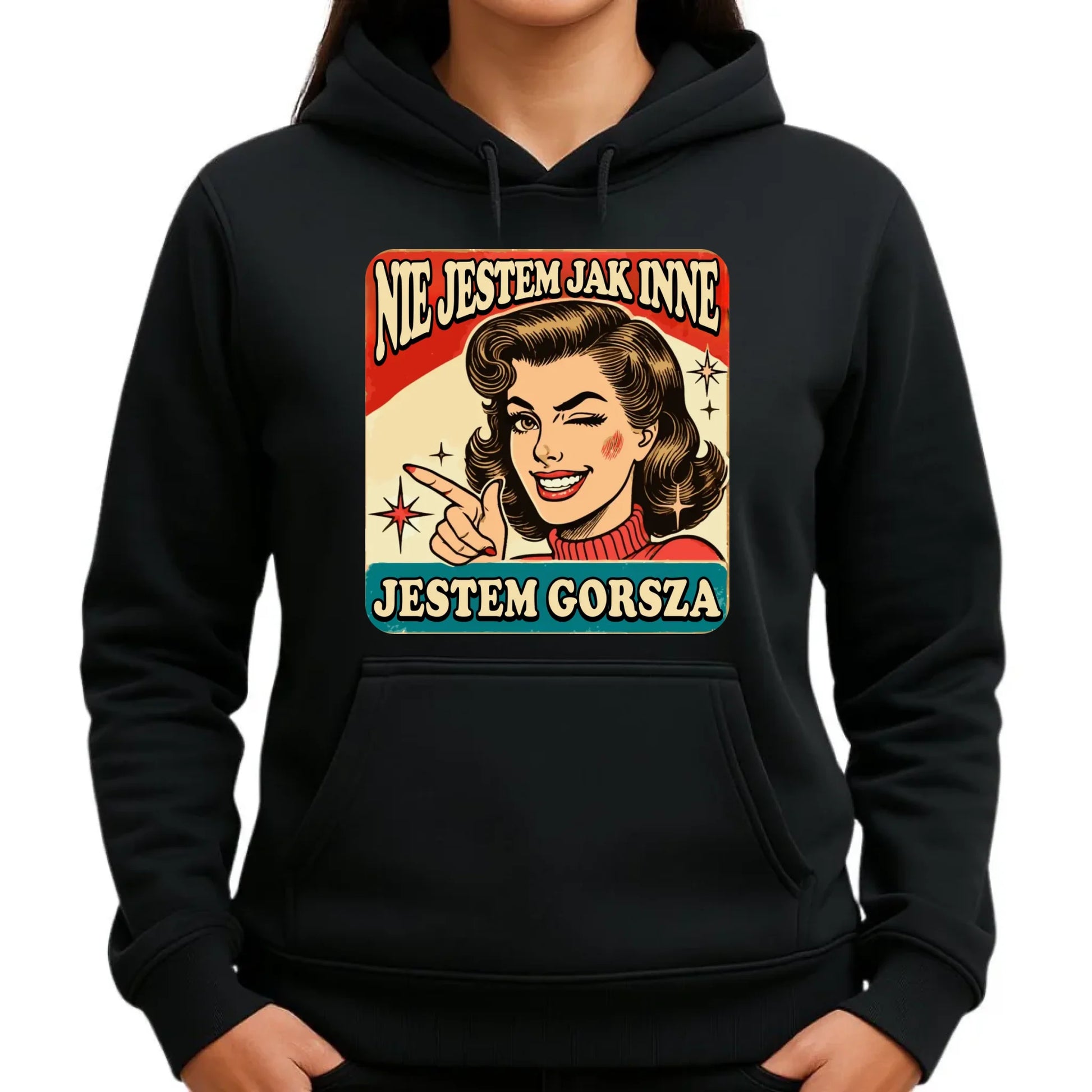 Bluza damska z kapturem - Nie jestem jak inne, jestem gorsza - w stylu retro DZ07 - StoryCups.pl