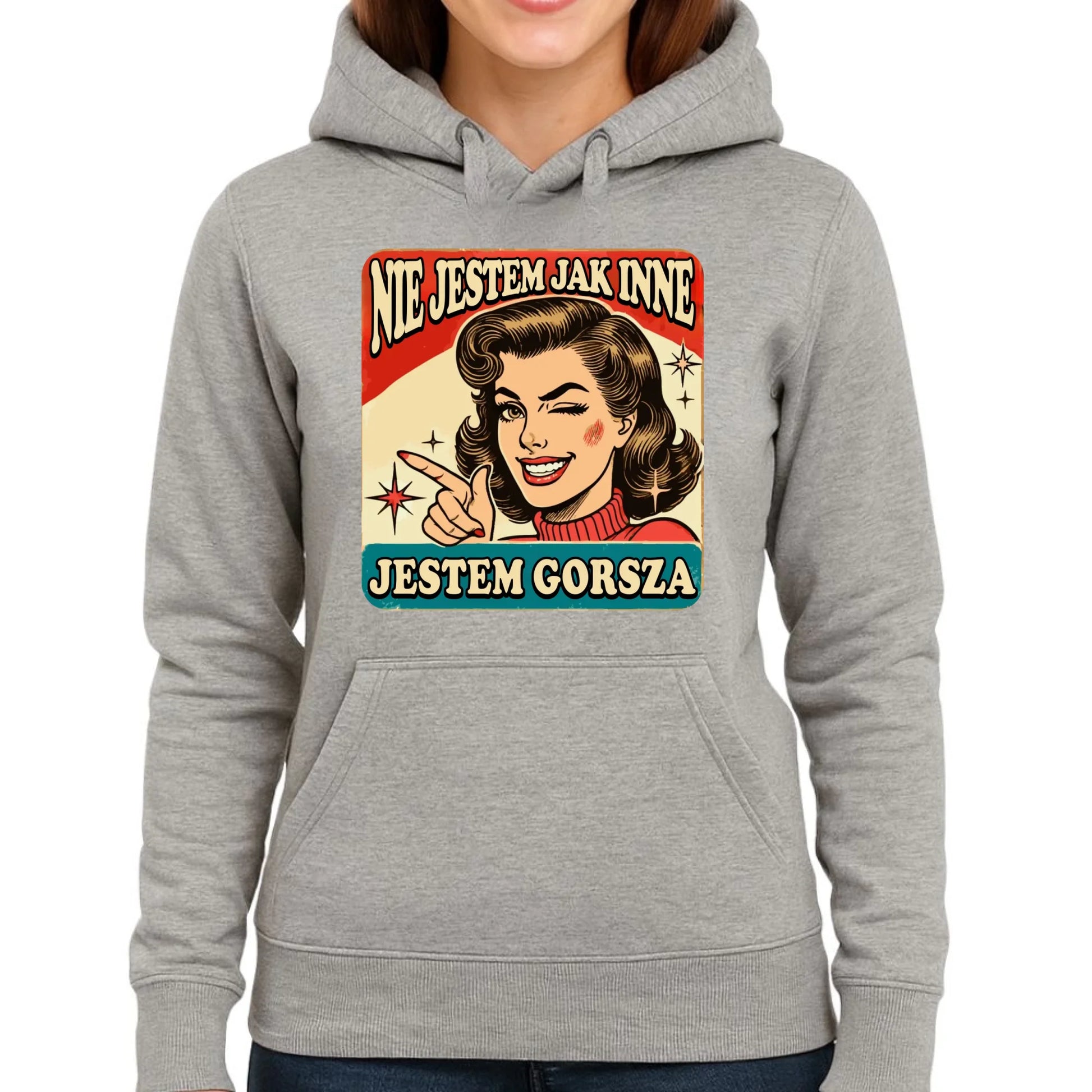 Bluza damska z kapturem - Nie jestem jak inne, jestem gorsza - w stylu retro DZ07 - StoryCups.pl