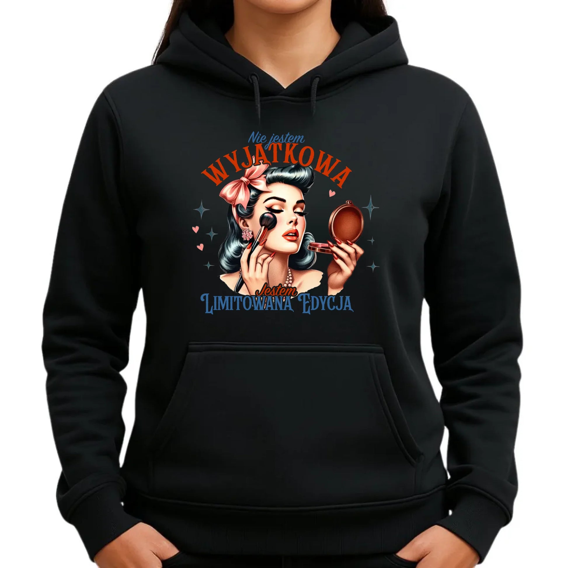 Bluza damska z kapturem – Nie jestem wyjątkowa, jestem limitowaną edycją - retro DZ10 - StoryCups.pl