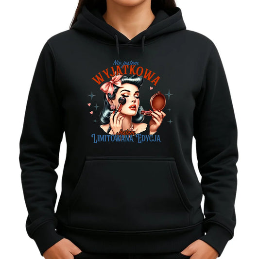 Bluza damska z kapturem – Nie jestem wyjątkowa, jestem limitowaną edycją - retro DZ10 - StoryCups.pl