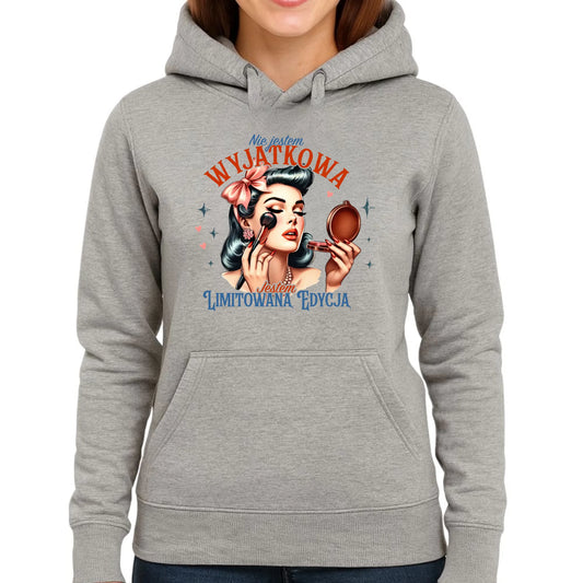 Bluza damska z kapturem – Nie jestem wyjątkowa, jestem limitowaną edycją - retro DZ10 - StoryCups.pl