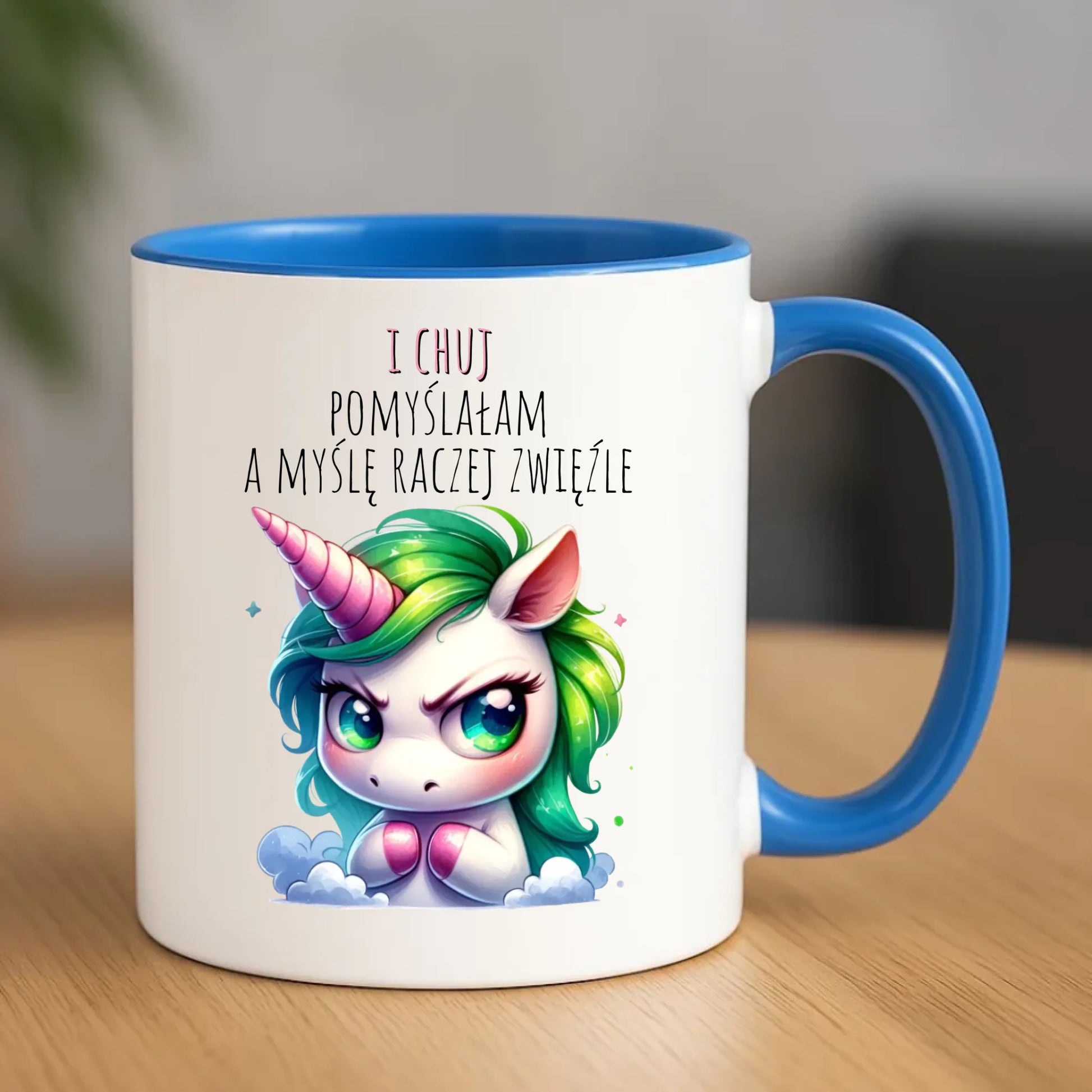 Śmieszny kubek z jednorożcem – I ch*j pomyślałam – bez cenzury DZ12 - StoryCups.pl