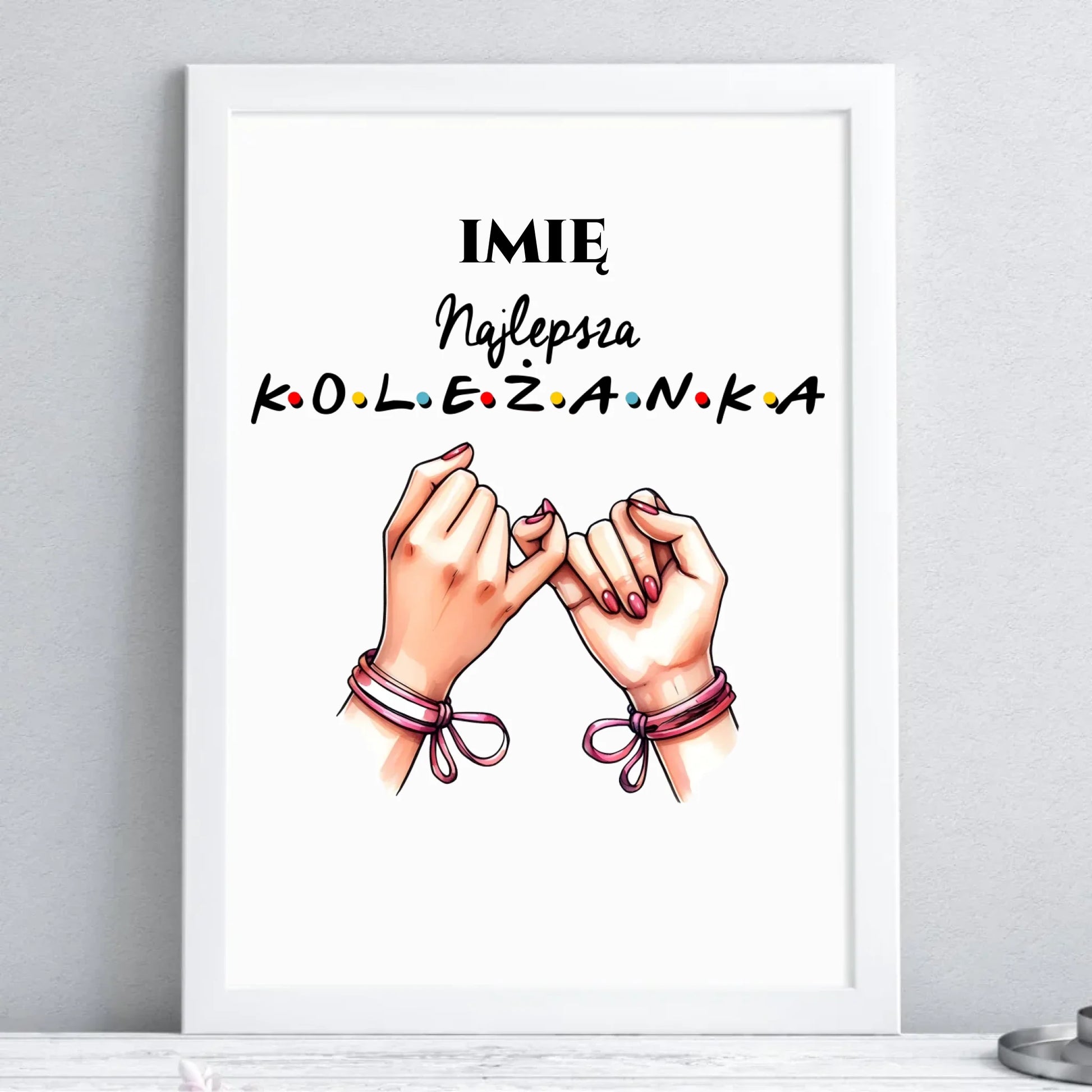 Plakat w ramie - Najlepsza koleżanka - personalizowany DZ02 - StoryCups.pl