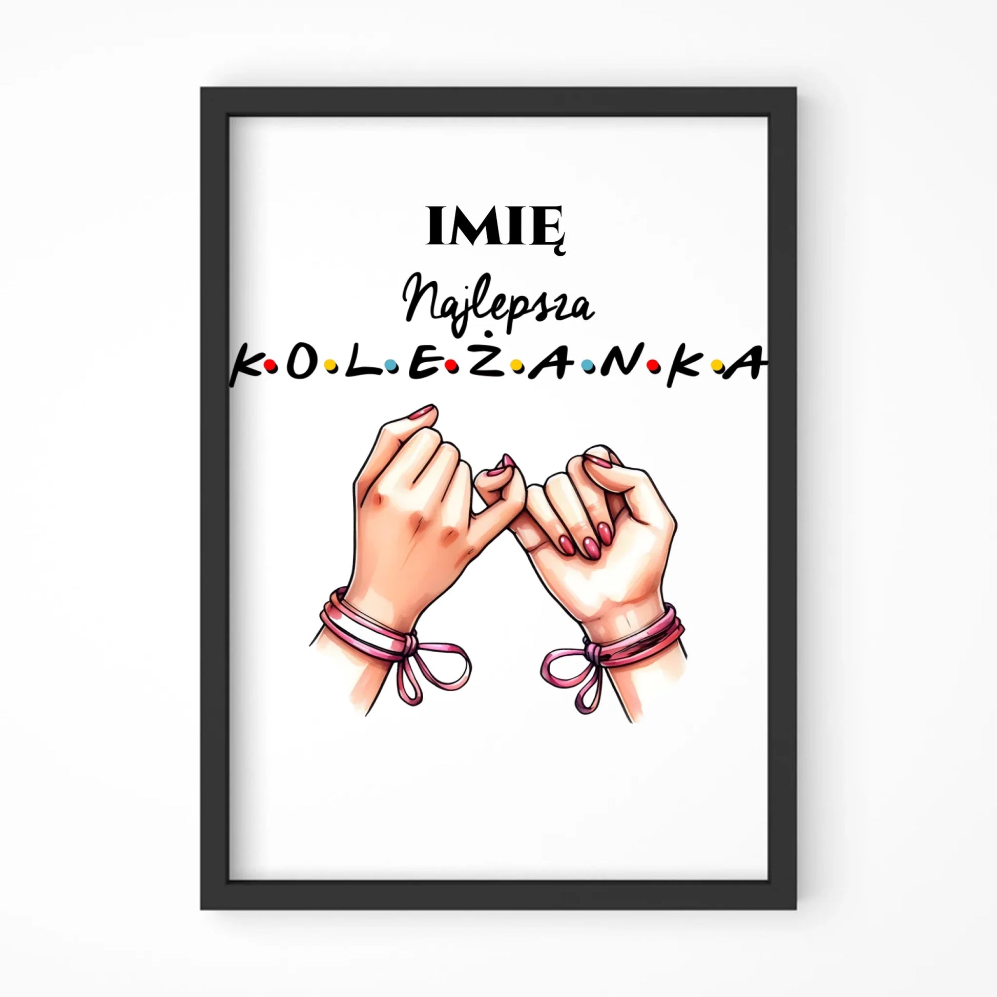 Plakat w ramie - Najlepsza koleżanka - personalizowany DZ02 - StoryCups.pl
