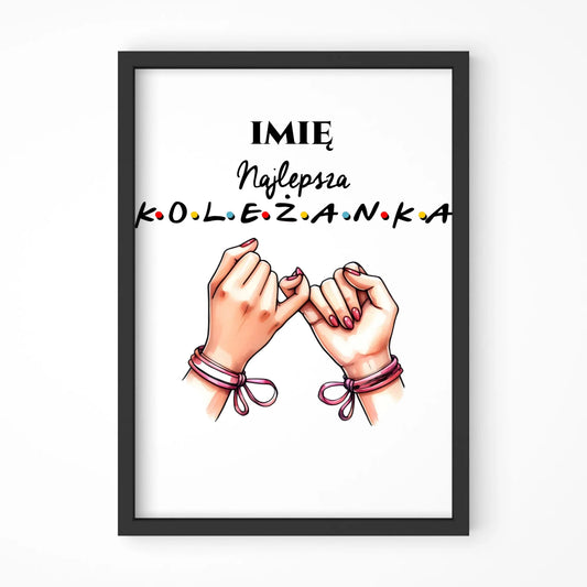 Plakat w ramie - Najlepsza koleżanka - personalizowany DZ02 - StoryCups.pl