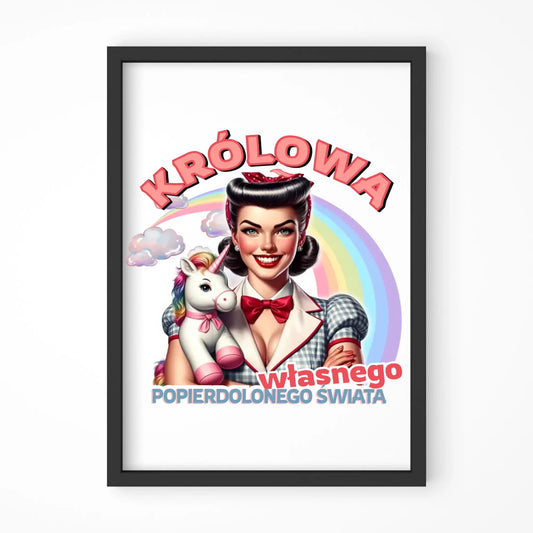 Retro plakat w ramie – Królowa własnego popierd*onego świata - bez cenzury DZ08 - StoryCups.pl