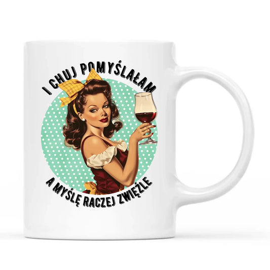 Śmieszny kubek retro - I ch*j pomyślałam, a myślę raczej zwięźle – bez cenzury DZ13 - StoryCups.pl