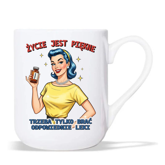 Śmieszny kubek elegant retro - Życie jest piękne, trzeba brać odpowiednie leki DZ14 - StoryCups.pl
