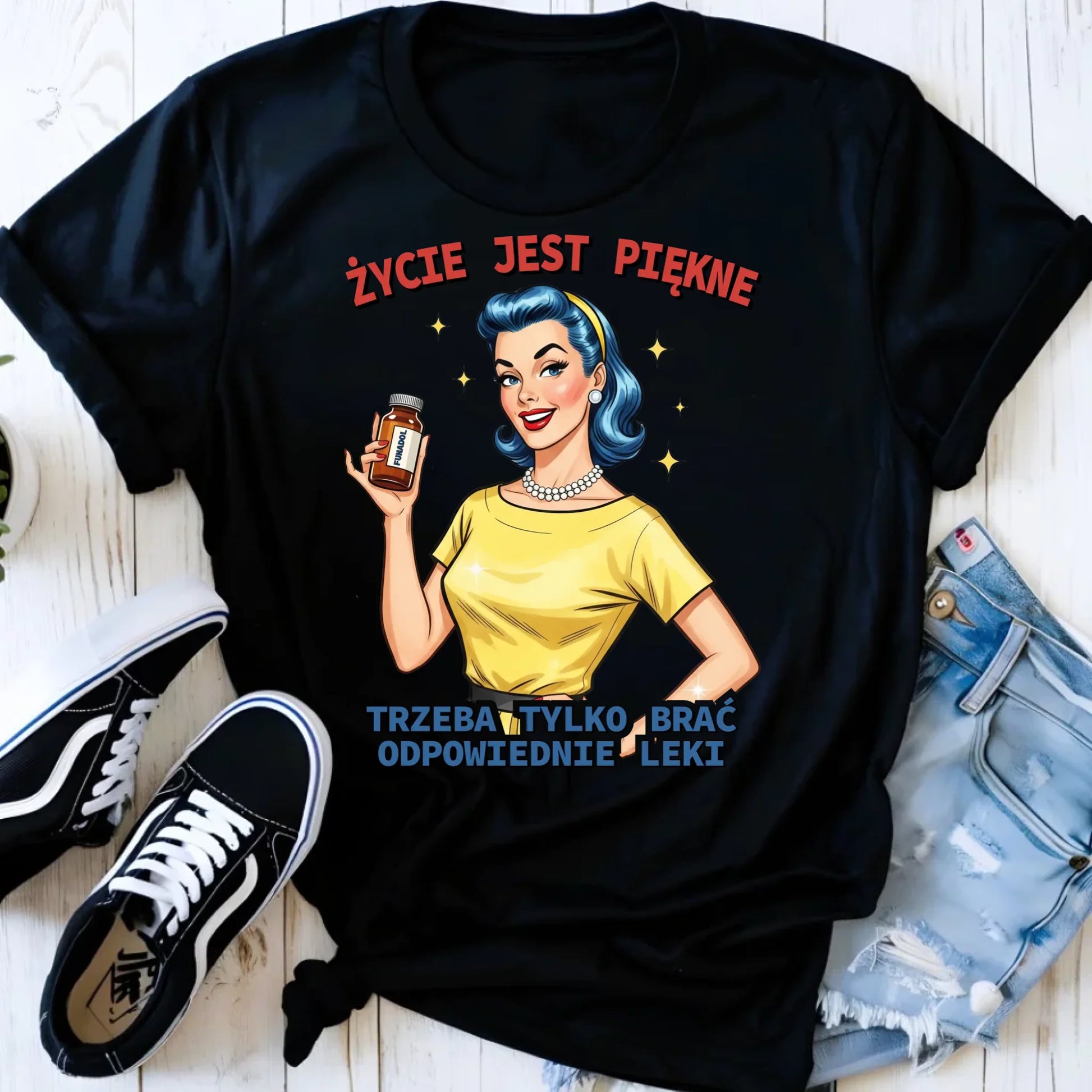 Koszulka damska retro - Życie jest piękne, trzeba brać odpowiednie leki DZ14 - StoryCups.pl