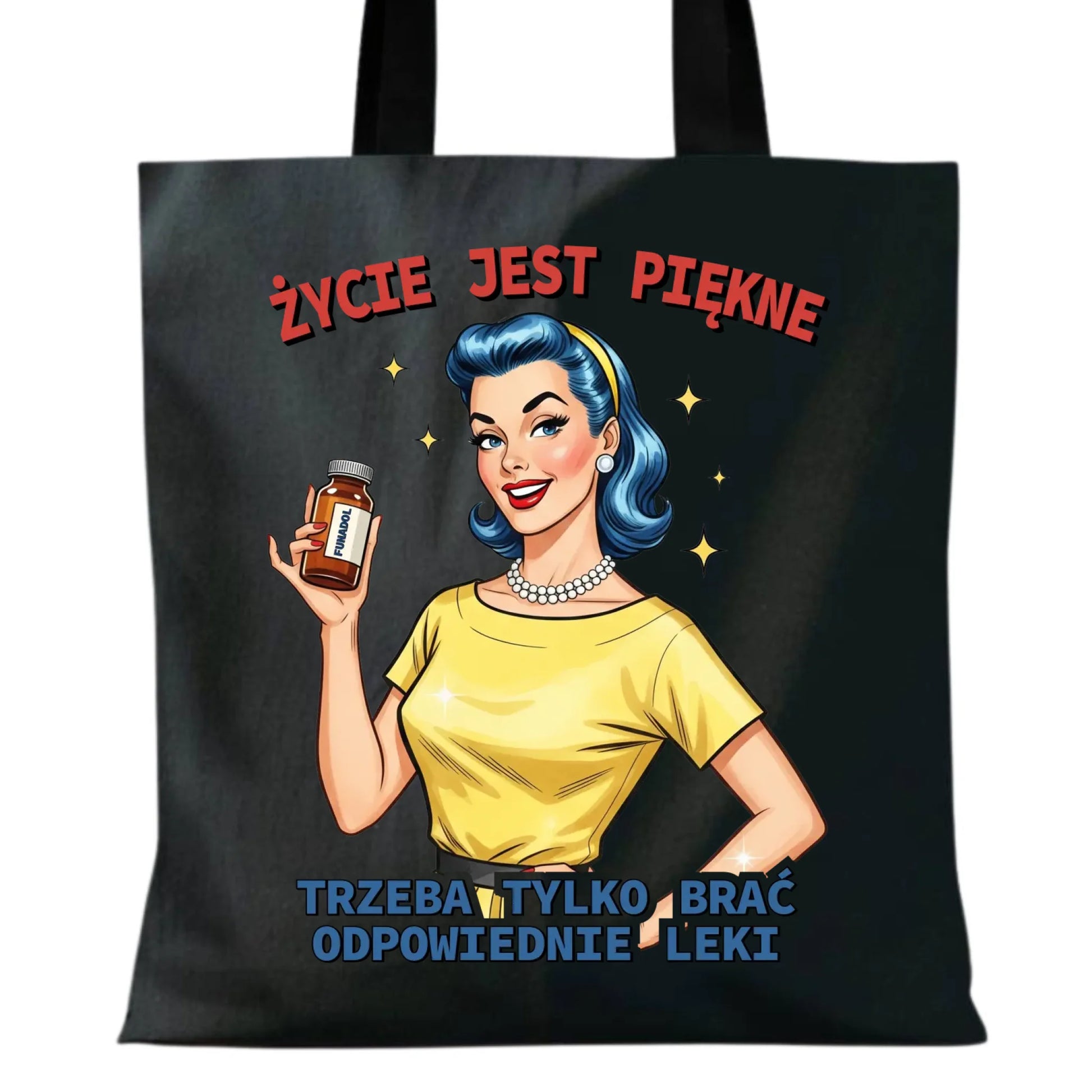 Torba retro - Życie jest piękne, trzeba brać odpowiednie leki DZ14 - StoryCups.pl