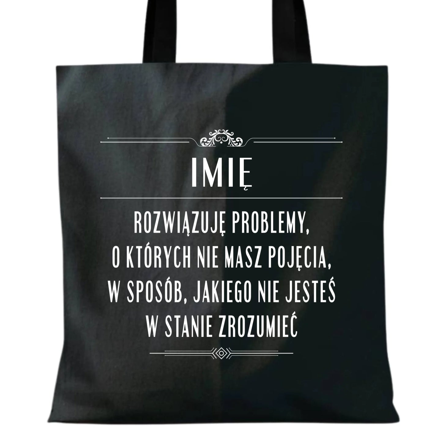 Torba - Rozwiązuję problemy, o których nie masz pojęcia - personalizowana DZ20 - StoryCups.pl