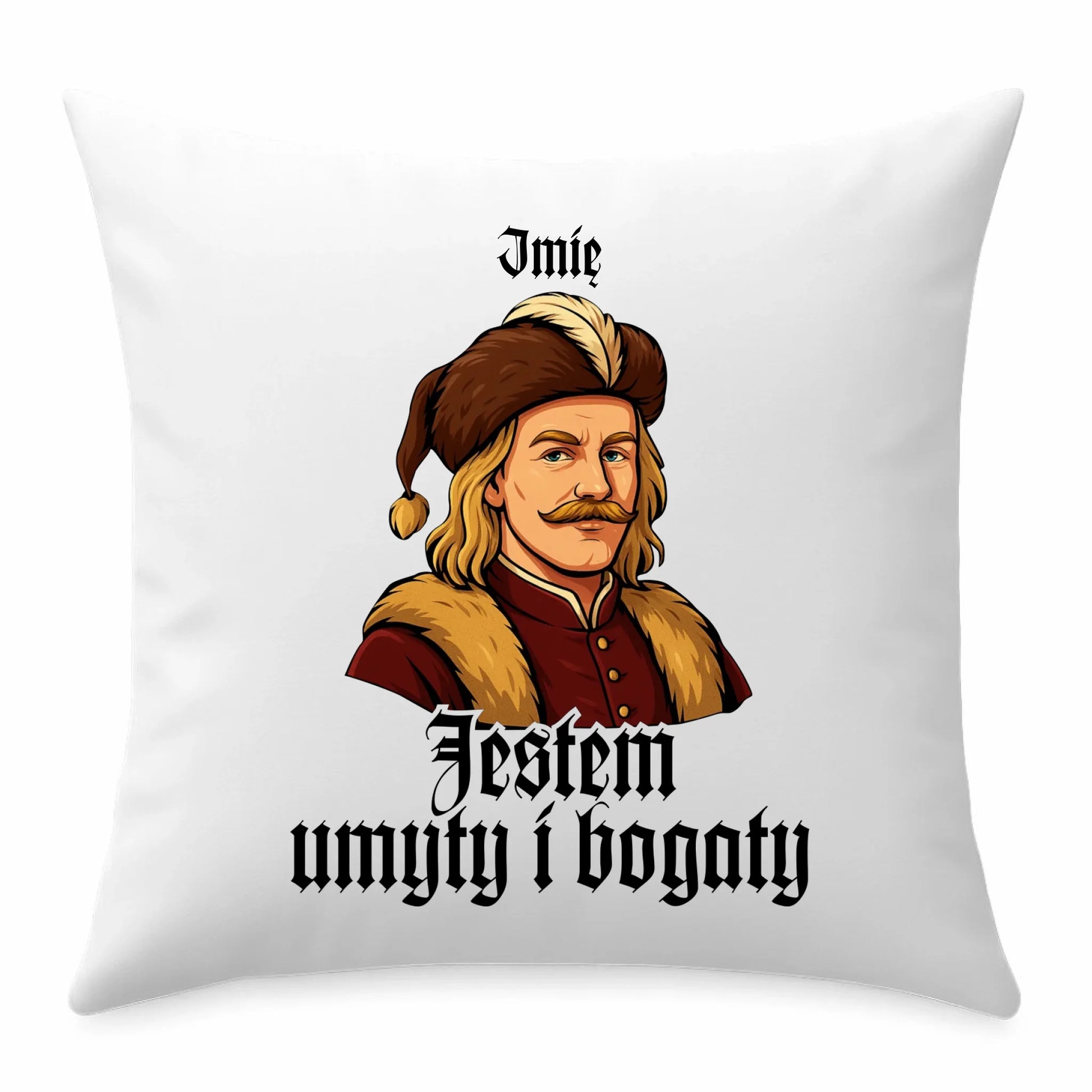 Poduszka - Jestem umyty i bogaty - dla fanów serialu 1670 - personalizowana H60 - StoryCups.pl