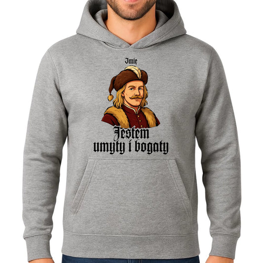 Bluza męska z kapturem - Jestem umyty i bogaty - dla fanów serialu 1670 - personalizowana H60 - StoryCups.pl