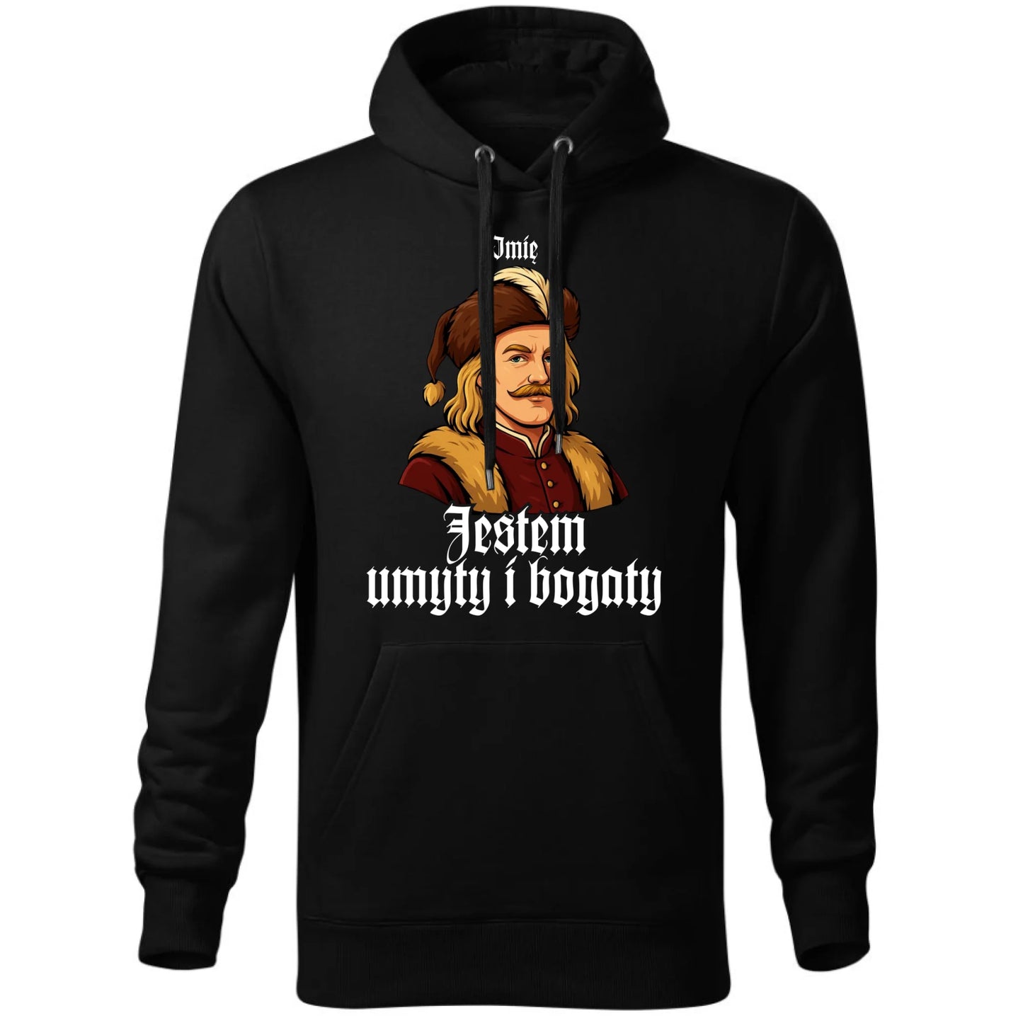 Bluza męska z kapturem - Jestem umyty i bogaty - dla fanów serialu 1670 - personalizowana H60 - StoryCups.pl