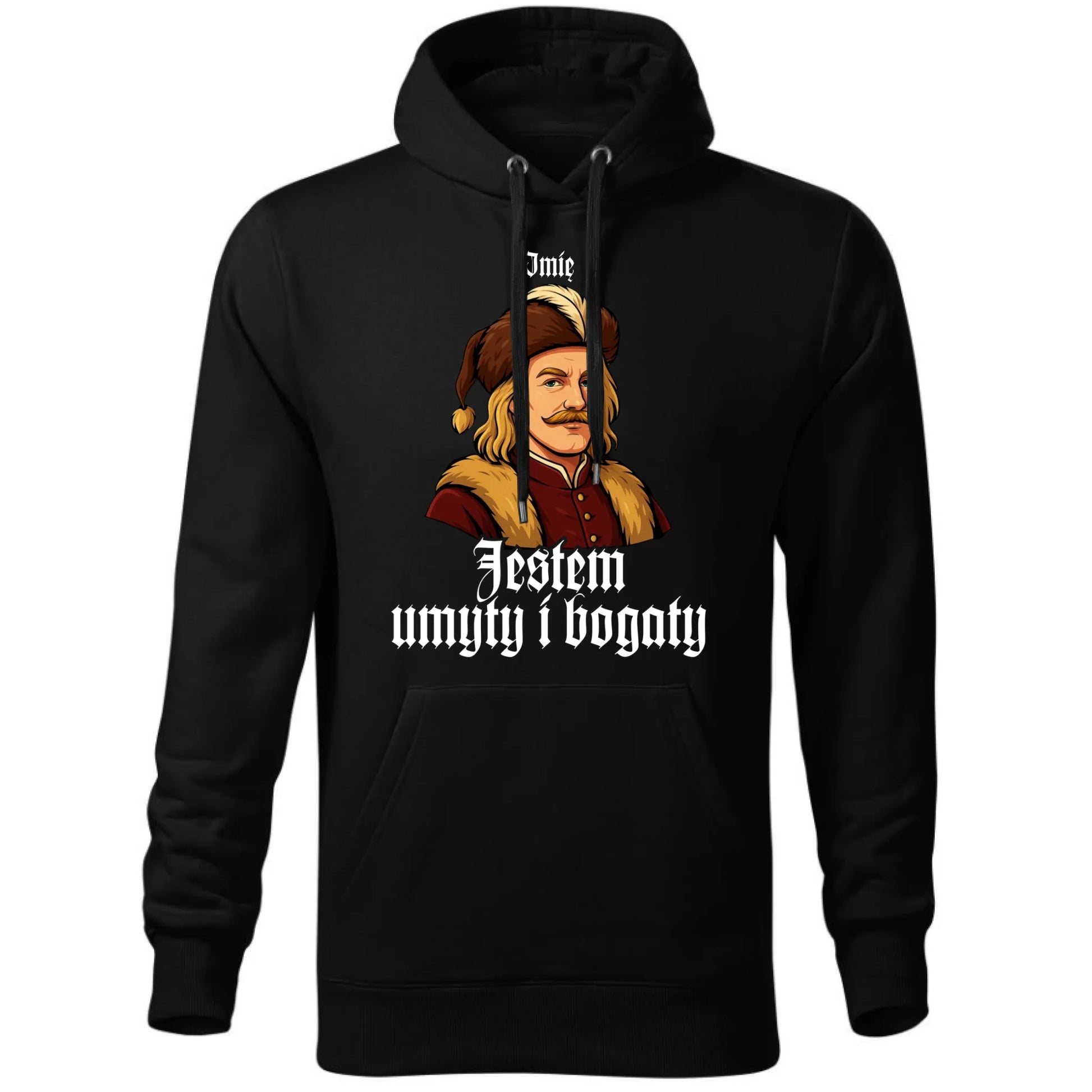 Bluza męska z kapturem - Jestem umyty i bogaty - dla fanów serialu 1670 - personalizowana H60 - StoryCups.pl