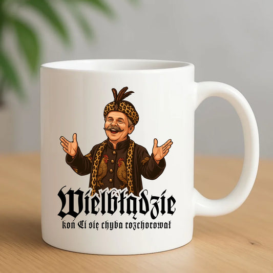 Kubek - Wielbłądzie, koń Ci się chyba rozchorował - dla fanów serialu 1670 H61 - StoryCups.pl
