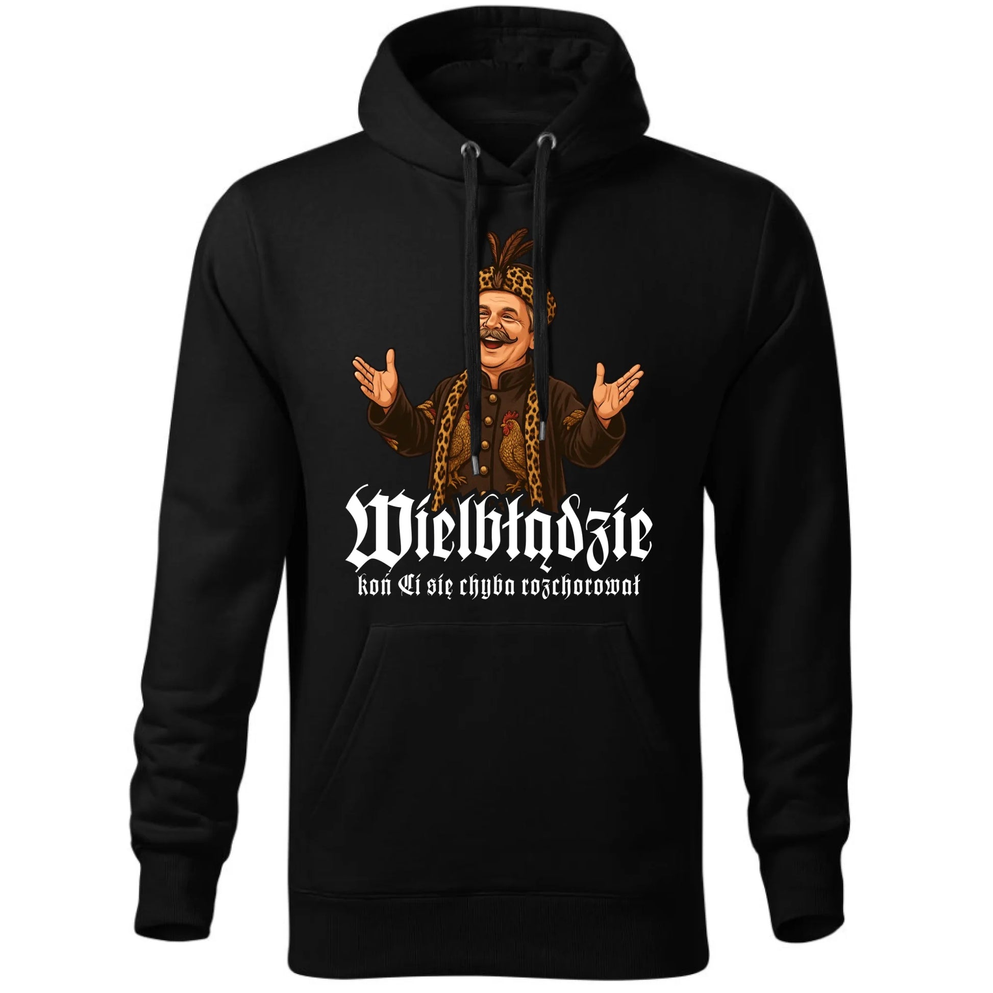 Bluza męska z kapturem - Wielbłądzie, koń Ci się chyba rozchorował - dla fanów serialu 1670 H61 - StoryCups.pl