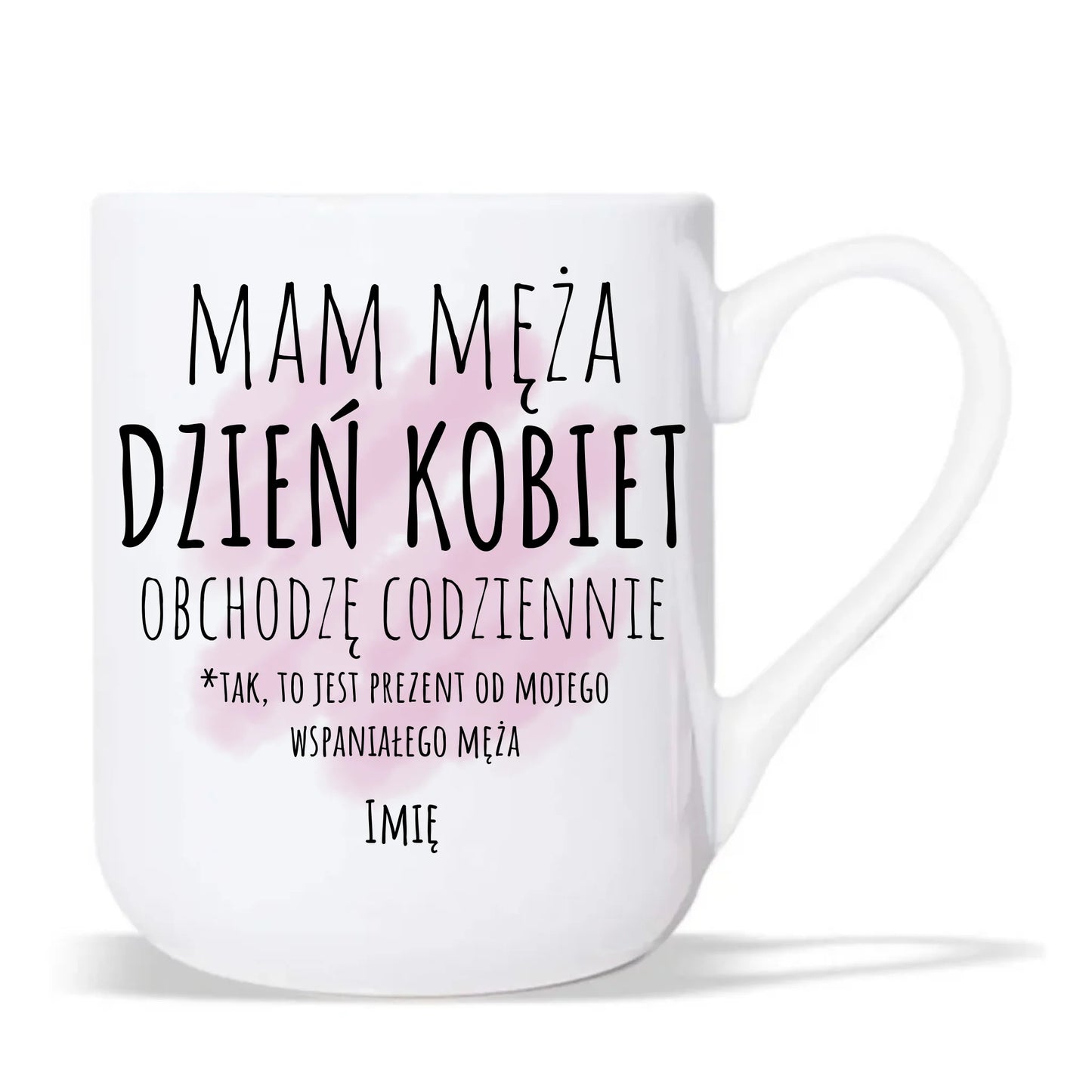 Kubek elegant - prezent dla żony - Mam męża Dzień Kobiet obchodzę codziennie - personalizowany Ż01