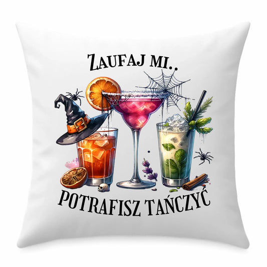 Poduszka na Halloween - Zaufaj mi potrafisz tańczyć HL26 - StoryCups.pl