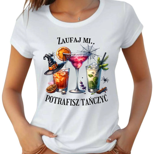Koszulka damska na Halloween - Zaufaj mi potrafisz tańczyć  HL26