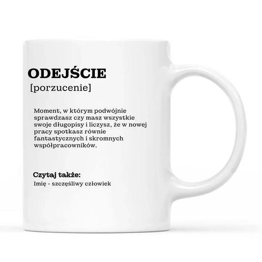 Kubek - Odejście z pracy [porzucenie] - personalizowany OP01 - StoryCups.pl