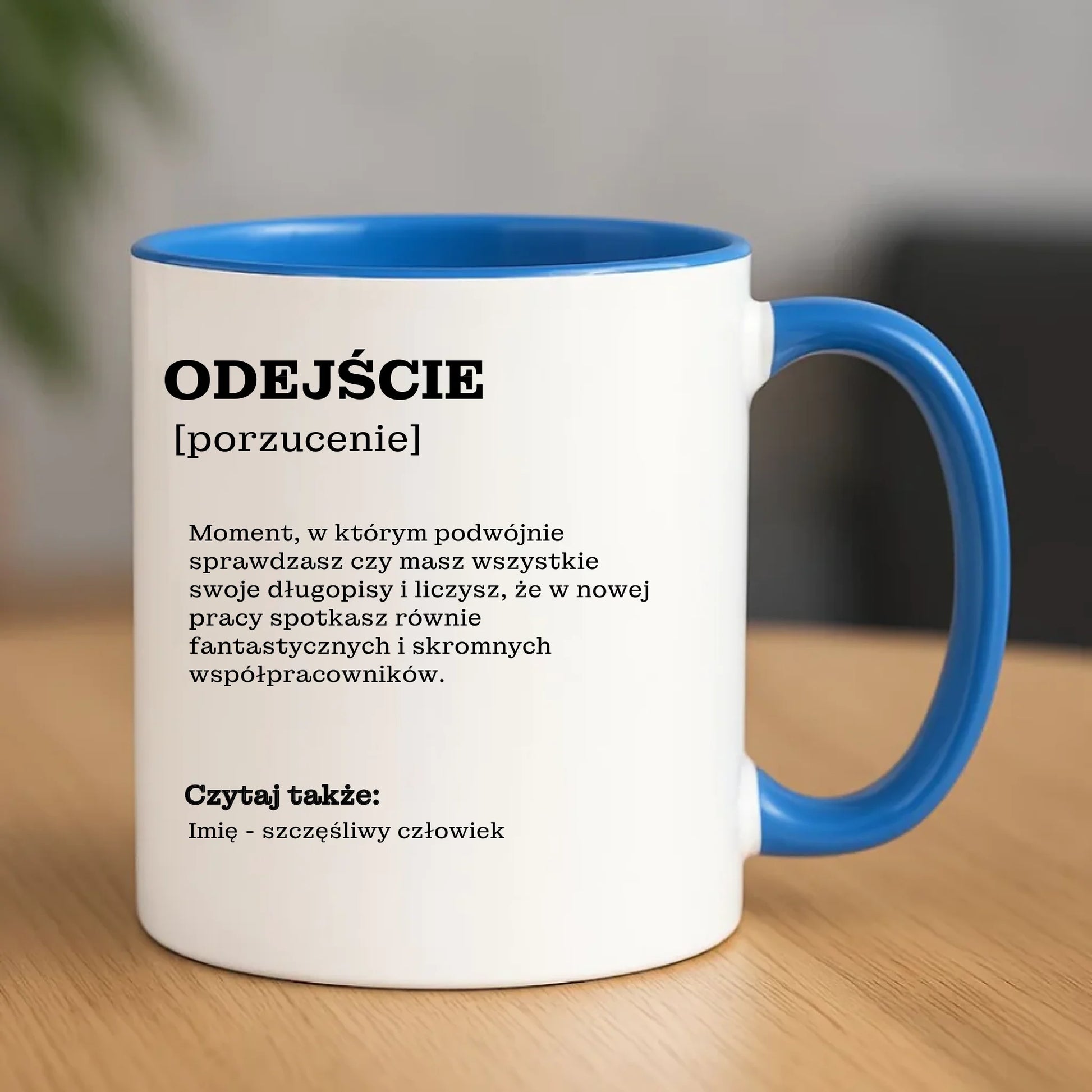 Kubek - Odejście z pracy [porzucenie] - personalizowany OP01 - StoryCups.pl