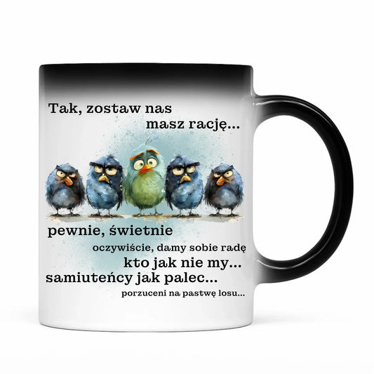 Kubek magiczny na odejście z pracy - Tak, zostaw nas OP06 - StoryCups.pl