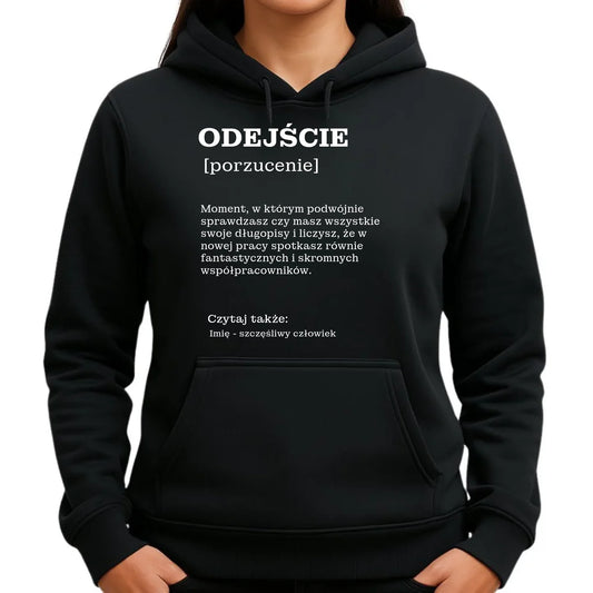 Bluza damska z kapturem - Odejście z pracy [porzucenie] - personalizowana OP01 - StoryCups.pl