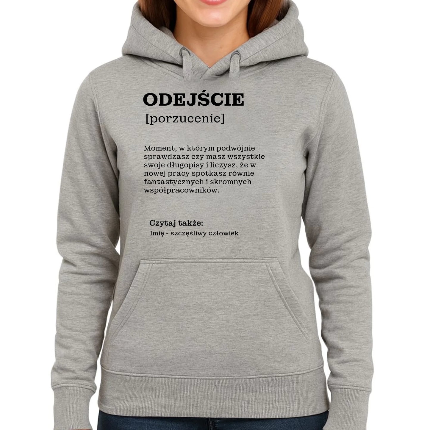 Bluza damska z kapturem - Odejście z pracy [porzucenie] - personalizowana OP01 - StoryCups.pl