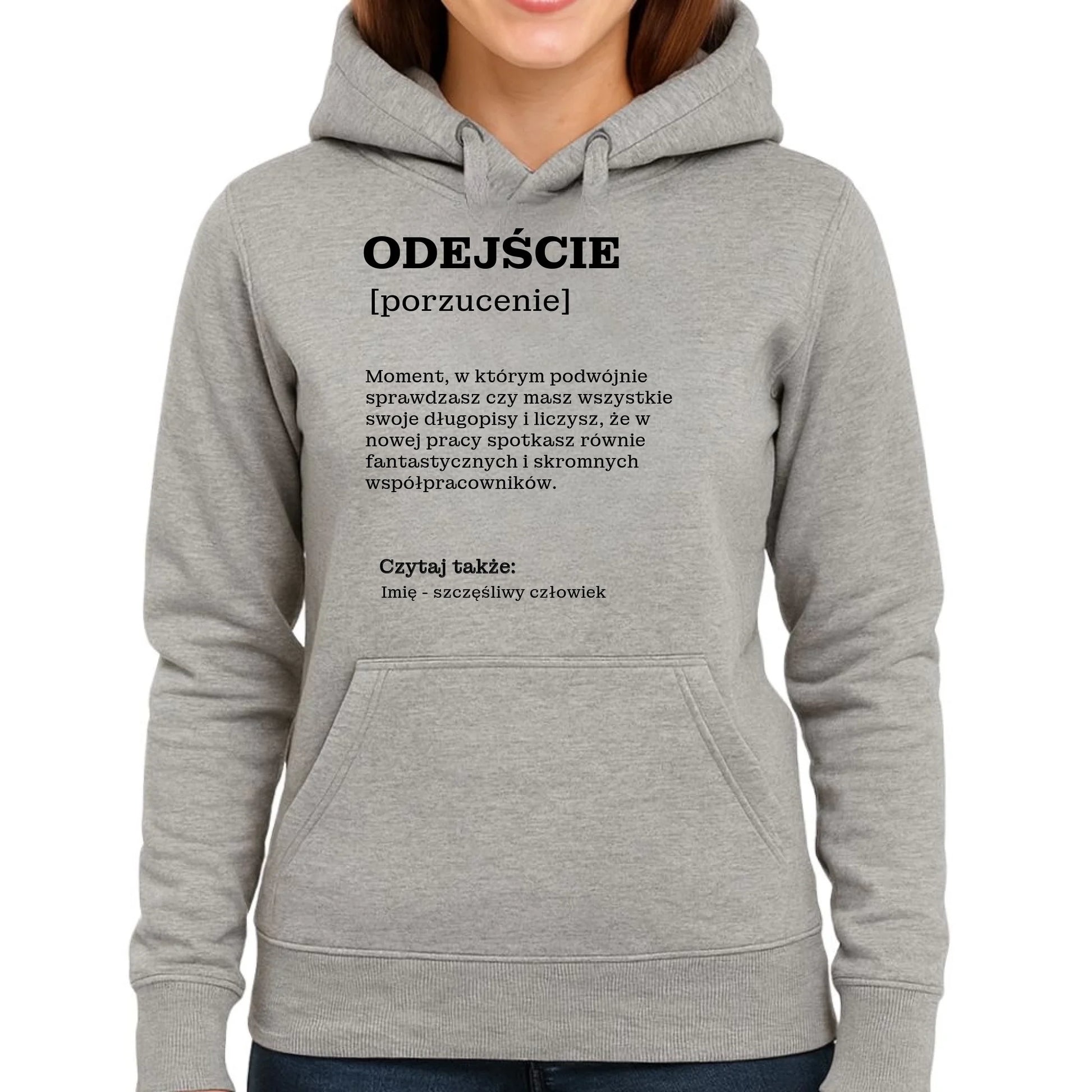 Bluza damska z kapturem - Odejście z pracy [porzucenie] - personalizowana OP01 - StoryCups.pl