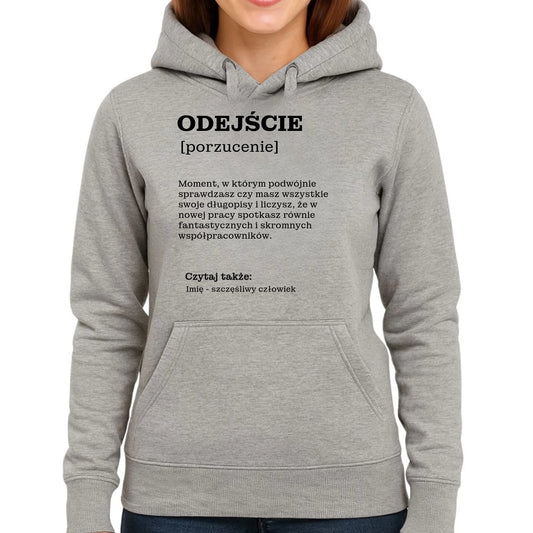 Bluza damska z kapturem - Odejście z pracy [porzucenie] - personalizowana OP01 - StoryCups.pl