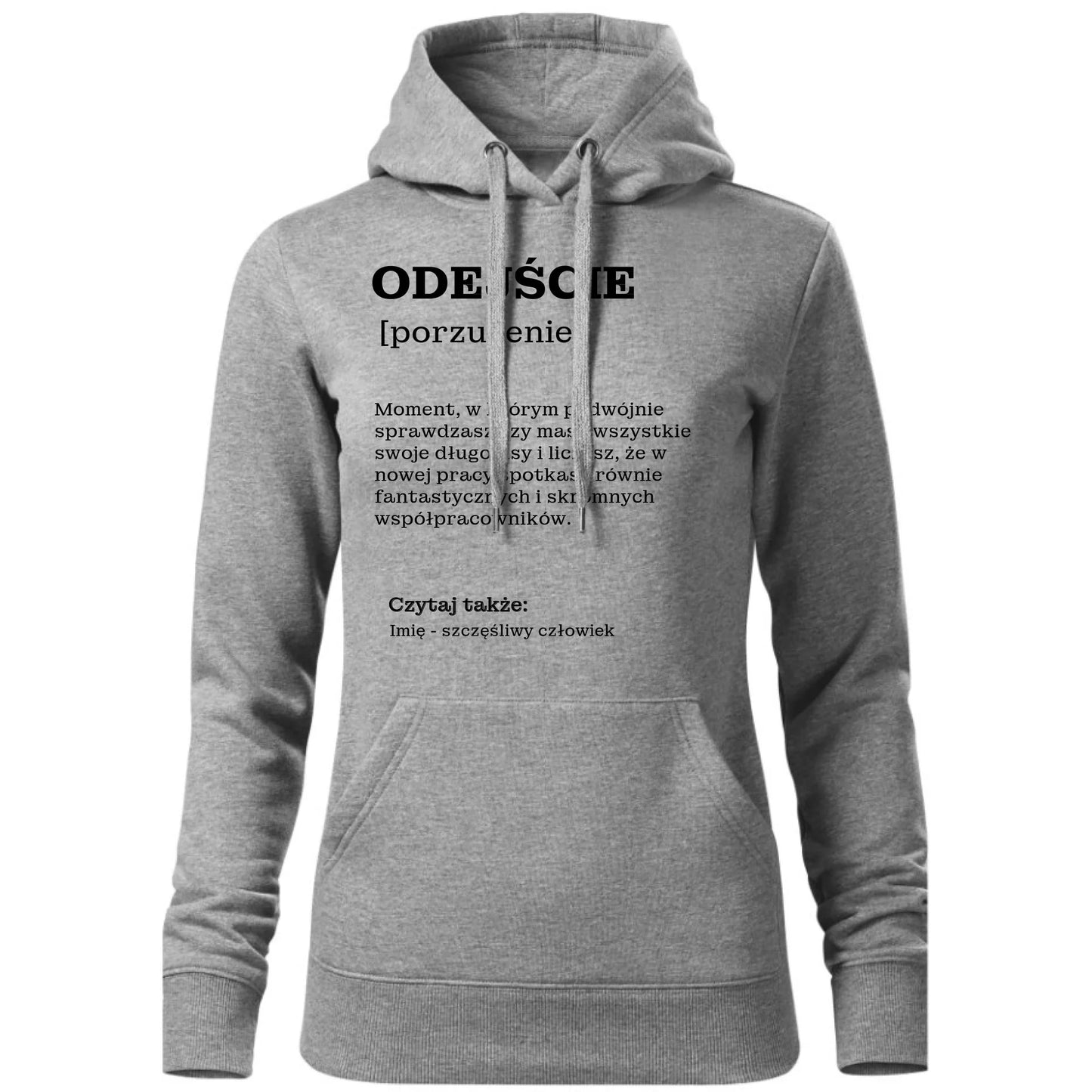 Bluza damska z kapturem - Odejście z pracy [porzucenie] - personalizowana OP01 - StoryCups.pl